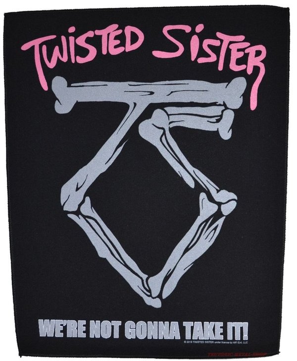 Twisted Sister We're Not Gonna Take It! Rückenaufnäher