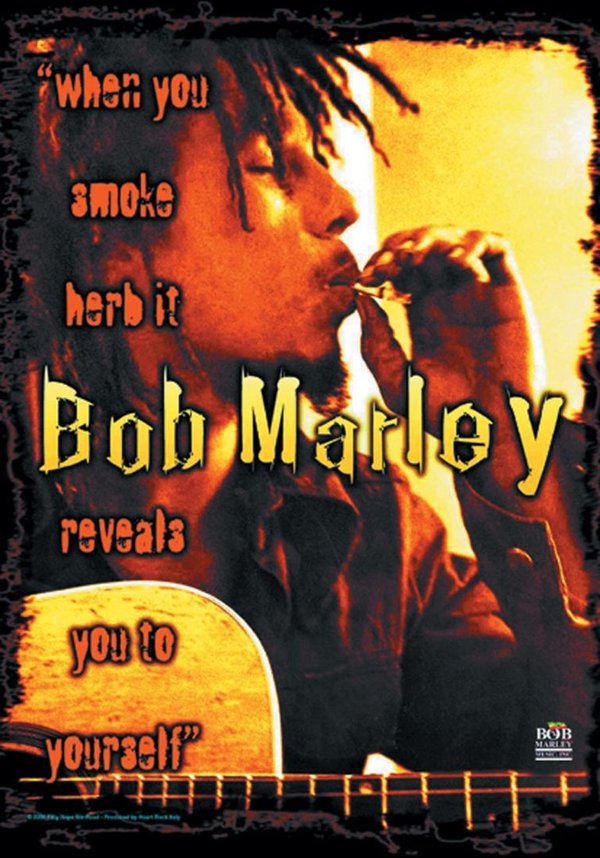 Bob Marley When you smoke the herb, it Posterfahne