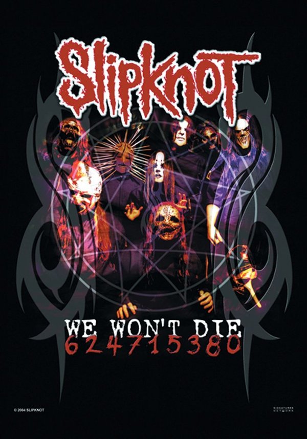 Slipknot We Won't Die Posterfahne