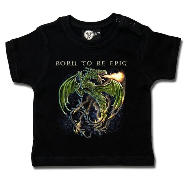 born to be epic-Baby T-Shrt