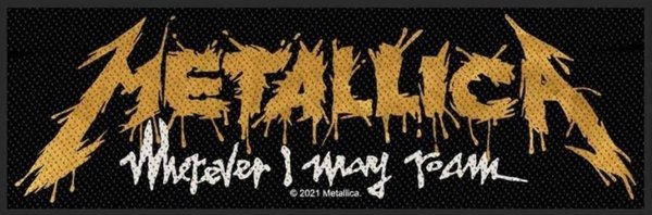 Metallica Wherever I may Roam Aufnäher