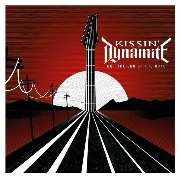 Kissin' Dynamite - Not the End of the Road  WEISSES Vinyl Neu OVP