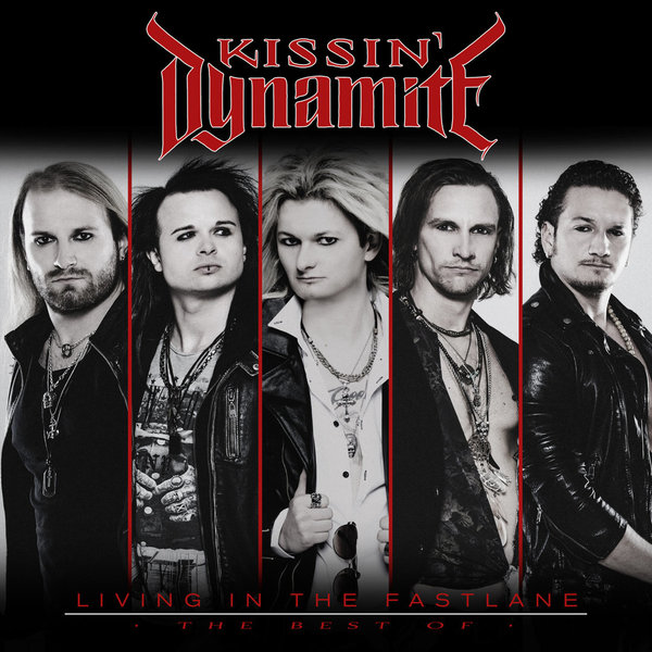 Kissin' Dynamite – Living In The Fastlane - The Best Of 2 CDs
